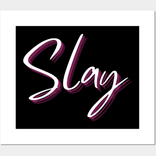 Slay Posters and Art